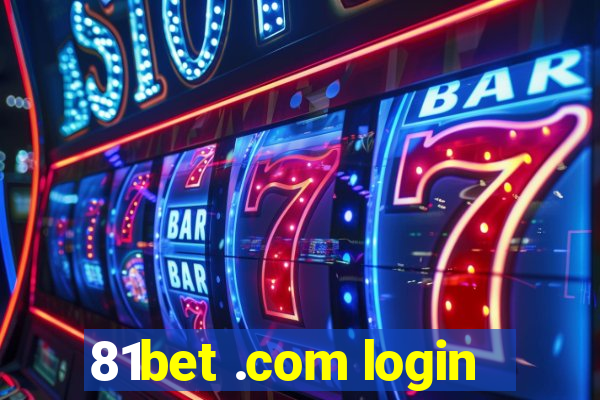 81bet .com login